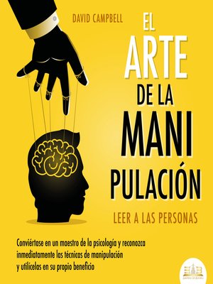 cover image of El arte de la Manipulación--Leer a las personas